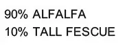 The image contains text specifying a composition of 90% alfalfa and 10% tall fescue, likely referring to a type of seed or plant mixture.